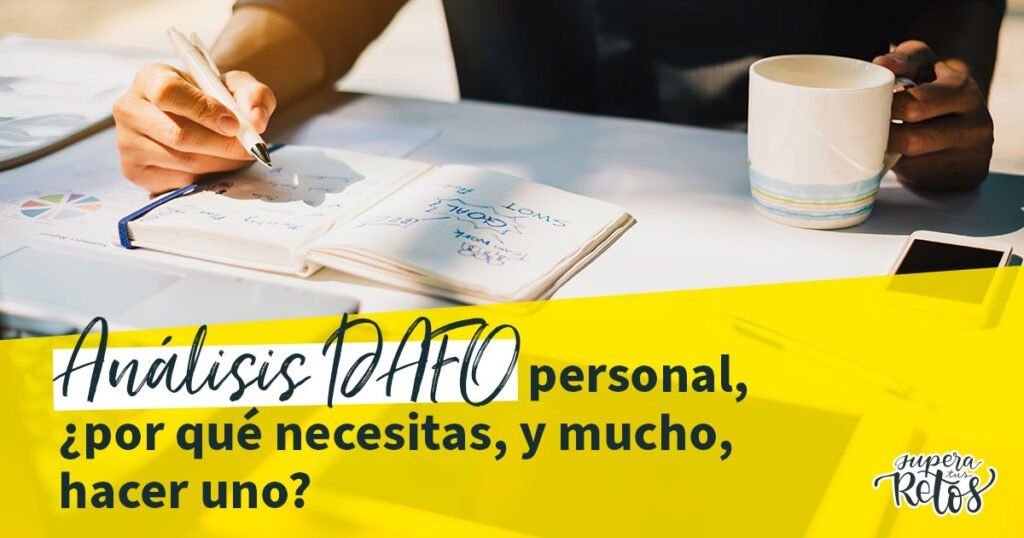 Análisis DAFO personal ¿por qué necesitas uno?